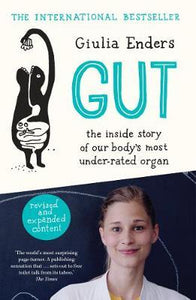 Gut : the new and revised Sunday Times bestseller